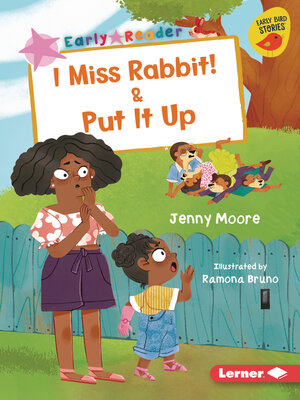 cover image of I Miss Rabbit! & Put It Up